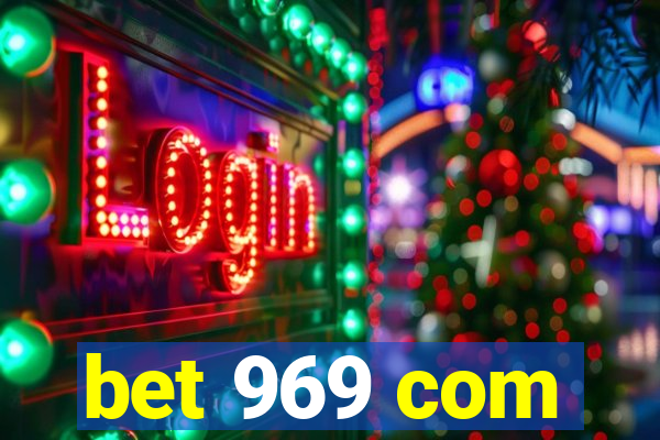 bet 969 com